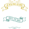 Anniversaire 40 ans cadeau humour