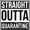 straight outta quarantine (#scheissdrauf)