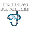 Je peux pas j'ai plongée