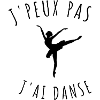 j'peux pas j'ai danse