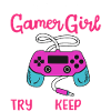 Gamer Girl Gamer Gaming