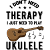 Just my ukulele funny saying