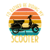 Jeg foretrækker at køre en scooter knallert knallergave
