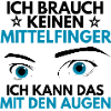 Ich brauch keinen Mittelfinger