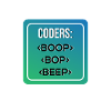 Coders BOOP BOP BEEP