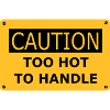 Too hot to handle
