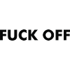 Fuck off