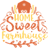 Home Sweet Farmhouse