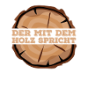 Der mit dem Holz Spricht