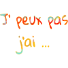 J'peux pas j'ai