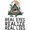Real eyes realize real lies Illuminati