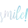 Smile! Motivation Goals Positivity