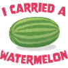 I carried a watermelon