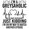 I'm A Greysaholic