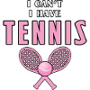 I Can't I Have Tennis
