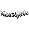 Mausefalle
