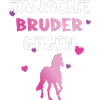 Tausche Bruder gegen Pferd