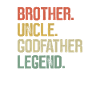 Brother Uncle Godfather Legend