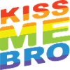 Kiss Me Bro