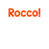 J'ai croisé Rocco