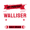 Walliser Geschenk Sprüche Shirt
