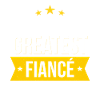 Worlds greatest Fiancé