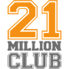 21 million club