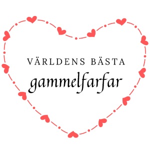 Världens bästa gammelfarfar