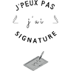 j'peux pas j'ai signature