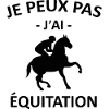 Je Peux Pas J'ai Équitation