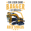 Baggerführer Bagger Spruch Baggerfahrer Geschenk