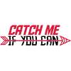 Catch Me If