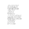 Game. Set. Match. Bye.