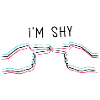 I'm Shy