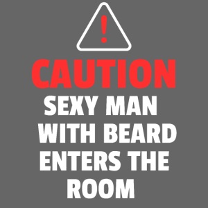 Sexy Man with Beard enters the room