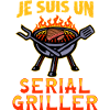 Serial Griller - Humour Barbecue