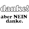 danke aber nein danke, by MundART