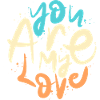 You Are My Love