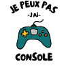Je peux pas j'ai console