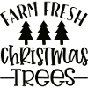 Farm Fresh Christmas Trees