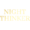 Night Thinker
