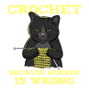 Crochet Because Murder Is Wrong