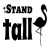 Stand tall