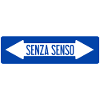 Non-sense road sign