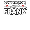 Franken Fränkisch Gott sei Dank Franke Geschenk