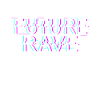 Future Rave