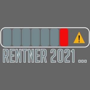 Endlich Rentner 2021 - Rentner Geschenkidee