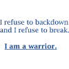 I Am A Warrior
