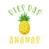 DIES DAS ANANAS