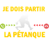 La Pétanque m'appelle